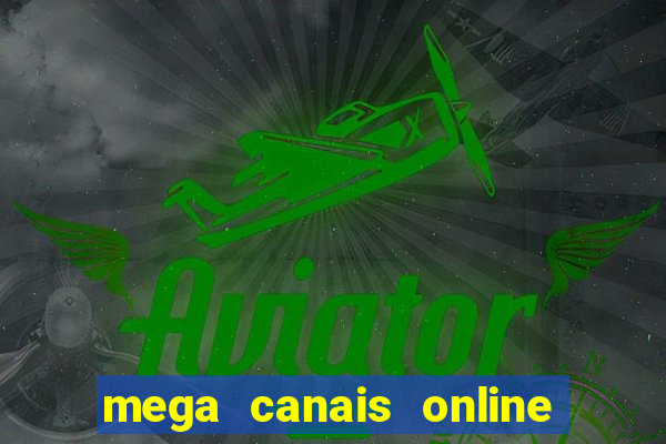 mega canais online a fazenda